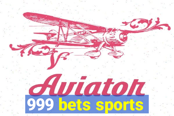 999 bets sports